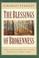 Go to record The blessings of brokenness : why God allows us to go thro...