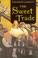 Go to record The sweet trade