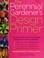 Go to record The perennial gardener's design primer