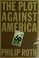 Go to record The plot against America