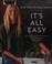 Go to record It's all easy : delicious weekday recipes for the super-bu...