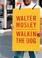 Go to record Walkin' the dog