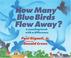Go to record How many blue birds flew away? : a counting book with a di...