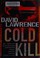 Go to record Cold kill