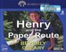 Go to record Henry and the paper route