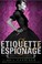 Go to record Etiquette & espionage