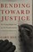 Go to record Bending toward justice : the Voting Rights Act and the tra...