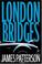 Go to record London bridges