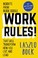 Go to record Work rules! : insights from inside Google that will transf...
