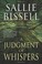 Go to record A judgment of whispers : a novel of suspense