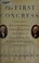 Go to record The First Congress : how James Madison, George Washington,...