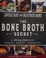 Go to record The bone broth secret : a culinary adventure in health, be...