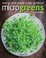 Go to record Microgreens : how to grow nature's own superfood