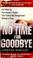 Go to record No time for goodbye