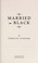 Go to record Married in black