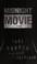 Go to record Midnight movie : a novel