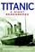 Go to record Titanic : a night remembered