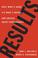 Go to record Results : keep what's good, fix what's wrong, and unlock g...