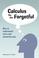 Go to record Calculus for the forgetful : how to understand more and me...