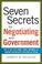 Go to record Seven secrets for negotiating with government : how to dea...