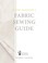 Go to record Claire Shaeffer's fabric sewing guide