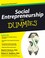 Go to record Social entrepreneurship for dummies