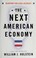 Go to record The next American economy : blueprint for a real recovery