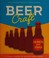 Go to record Beer craft : a simple guide to making great beer