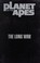 Go to record Planet of the apes : the long war