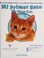Go to record Mi primer gato = My first cat