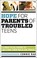 Go to record Hope for parents of troubled teens : a practical guide to ...
