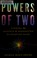Go to record Powers of two : finding the essence of innovation in creat...