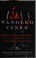 Go to record Tangled vines : greed, murder, obsession, and an arsonist ...