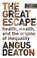 Go to record The great escape : health, wealth, and the origins of ineq...
