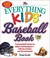 Go to record Everything kids' baseball book : from baseball's history t...
