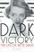 Go to record Dark victory : the life of Bette Davis