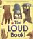 Go to record The loud book!