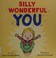 Go to record Silly wonderful you