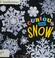 Go to record Curious about snow
