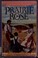 Go to record Prairie Rose: A town called hope, book 1