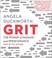 Go to record Grit the Power of Passion and Perseverance