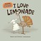Go to record I love lemonade