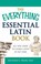 Go to record The everything essential Latin book : all you need to lear...
