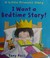 Go to record I want a bedtime story! : a little princess story