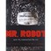 Go to record Mr. Robot : red wheelbarrow