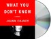 Go to record What you don't know a novel
