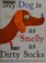 Go to record My dog is as smelly as dirty socks : and other funny famil...