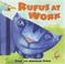 Go to record Rufus at work