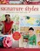 Go to record Signature styles : 20 stitchers craft their look