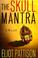 Go to record The skull mantra : Inspector Shan, book 1